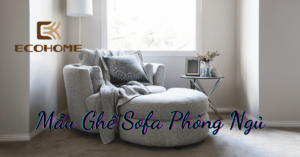 Mẫu Ghế Sofa Phòng Ngủ
