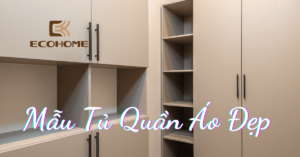 Mẫu Tủ Quần Áo Đẹp