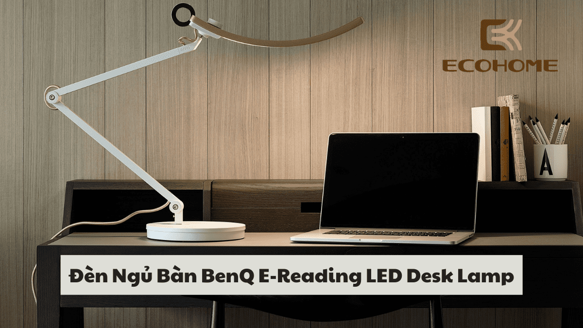Đèn Ngủ Bàn BenQ e-Reading LED Desk Lamp
